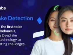 Verihubs Mempromosikan Teknologi Deteksi Deepfake untuk e-KYC