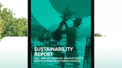 ProtectForest Mengorbitkan Panduan Pelaporan Keberlanjutan untuk Bisnis
