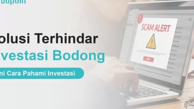 Cara Cerdas Menghindari Investasi Bodong dan Pilih Investasi Terpercaya