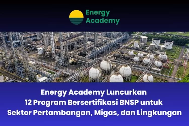 Power Academy menghadirkan 12 pelatihan bersertifikat BNSP untuk industri