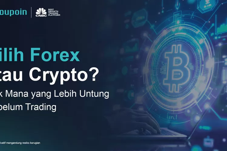 the Forex market vs Crypto: Mana yang lebih beruntung untuk berdagang?