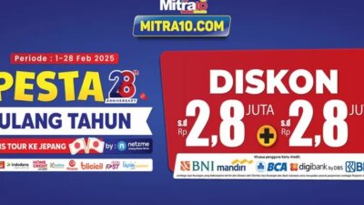 Promosi Khusus Ulang Tahun 28 Mitra10, Diskon & Cashback sampai Rp 2,8 juta