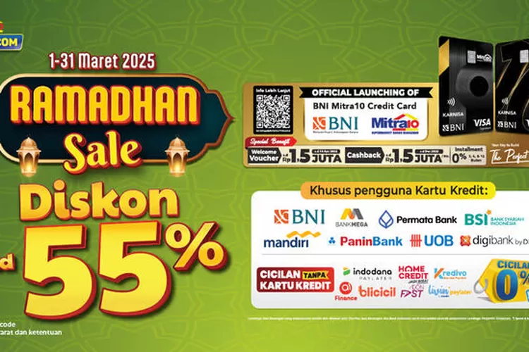 Mitra10 memegang penjualan Ramadhan, diskon mencapai 55% dan cashback!