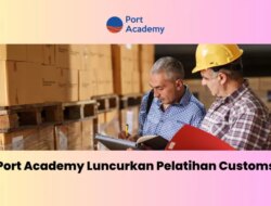 Port Academy mengorbitkan pelatihan bea cukai