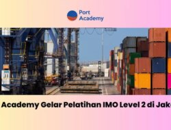 Port Academy mengadakan pelatihan IMO Degree 2 di Jakarta