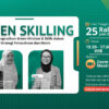 Green Skilling #20: Dorong Transformasi Bisnis Lewat Mindset dan Keterampilan Hijau