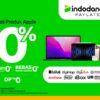 Indodana PayLater Permudah Pembelian Produk Apple dengan Promo Triple Zero