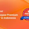 AnyMind Group Capai Status Premium Enabler Shopee di Indonesia pada Q2 2025