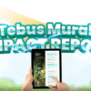 LindungiHutan Luncurkan “Tebus Murah Impact Report” untuk Dorong Transparansi dan Akuntabilitas CSR Perusahaan
