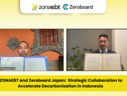 ZONAEBT dan Zeroboard Jepang: Jalin Kolaborasi Strategis untuk Mengakselerasi Dekarbonisasi di Indonesia