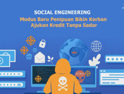 Engineering: Modus Baru Penipuan yang Bikin Korban Ajukan Kredit Tanpa Sadar