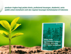 LindungiHutan Luncurkan E-book ‘Serba-Serbi Sustainable Finance’ Panduan Keuangan Berkelanjutan Indonesia