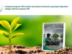 LindungiHutan Terbitkan e-Book 25 Inisiatif CSR Pembentuk Masa Depan Konstruksi