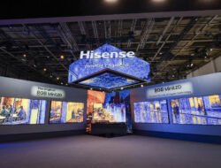 Hisense Hadirkan True-to-Life Color, Kenyamanan Mata, dan Hiburan Imersif di IFA 2026