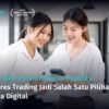Tren Side Income Makin Populer, Futures Trading Jadi Salah Satu Pilihan di Era Digital