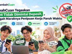 NambahCuan Tegaskan Talent Tidak Dimintai Deposit, di Tengah Maraknya Penipuan Kerja Paruh Waktu